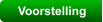 Voorstelling
