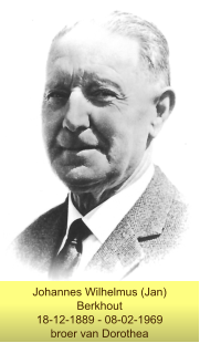 Johannes Wilhelmus (Jan) Berkhout 18-12-1889 - 08-02-1969 broer van Dorothea