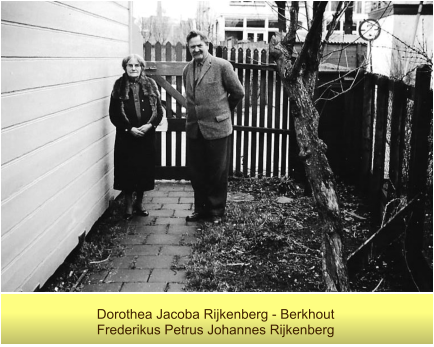 Dorothea Jacoba Rijkenberg - Berkhout Frederikus Petrus Johannes Rijkenberg