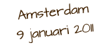 Amsterdam 9 januari 2011