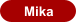 Mika