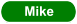 Mike
