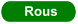 Rous
