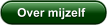 Over mijzelf