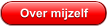 Over mijzelf