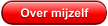 Over mijzelf