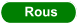 Rous