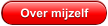 Over mijzelf