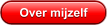 Over mijzelf
