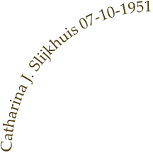 Catharina J. Slijkhuis 07-10-1951