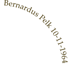 Bernardus Pelk 10-11-1964