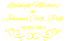 Lodewijk Melchers en Johanna Cath. Pelk 10-05-1951