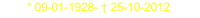 * 09-01-1928- † 25-10-2012
