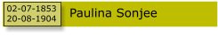 Paulina Sonjee 02-07-1853 20-08-1904